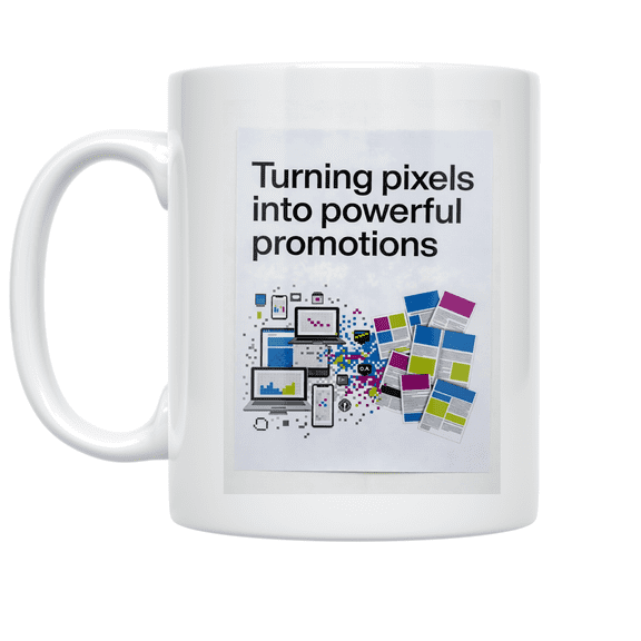 Turning Pixels into Powerful Promotions - Digital Brochure Designer - 11 oz Ceramic Coffee Mug