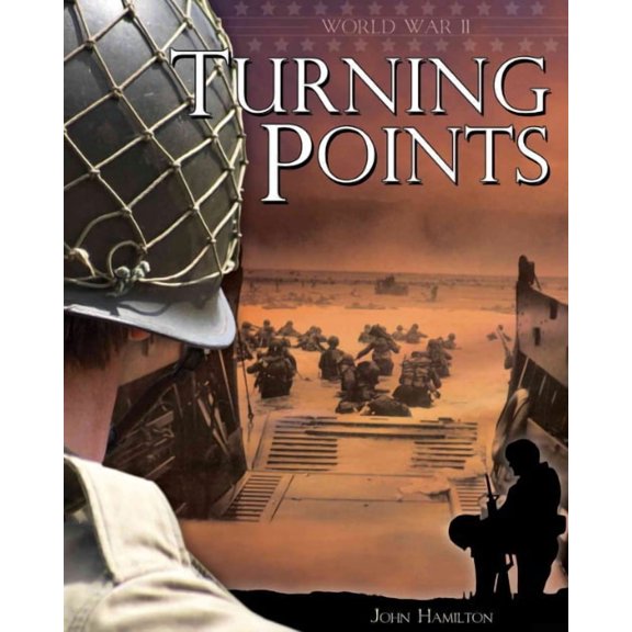 Pre-Owned World War Ii: Turning Points, 9781617830624, 1617830623, Paperback, Illustrated edition