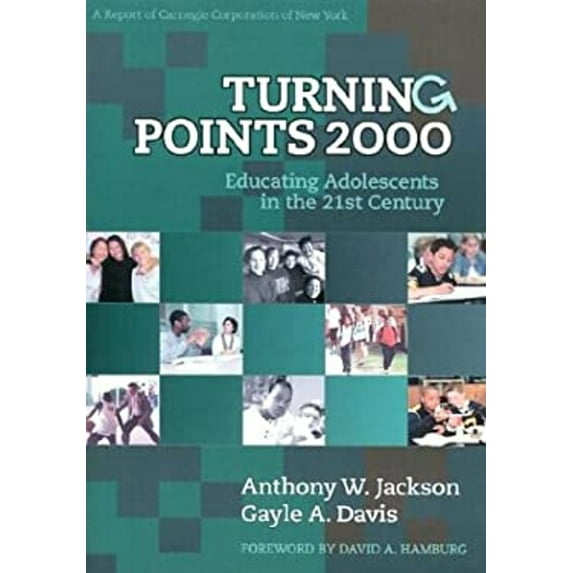 Pre-Owned Turning Points: Educating Adolescents in the 21st Century, a Report of Carnegie Corporation of New York (Paperback) 0807739960 9780807739969