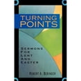 thumbnail image 1 of Pre-Owned Turning Points: Sermons For Lent And Easter (Paperback) 078800283X 9780788002830, 1 of 1