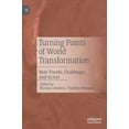 thumbnail image 1 of Turning Points of World Transformation: New Trends, Challenges and Actors, (Hardcover), 1 of 1