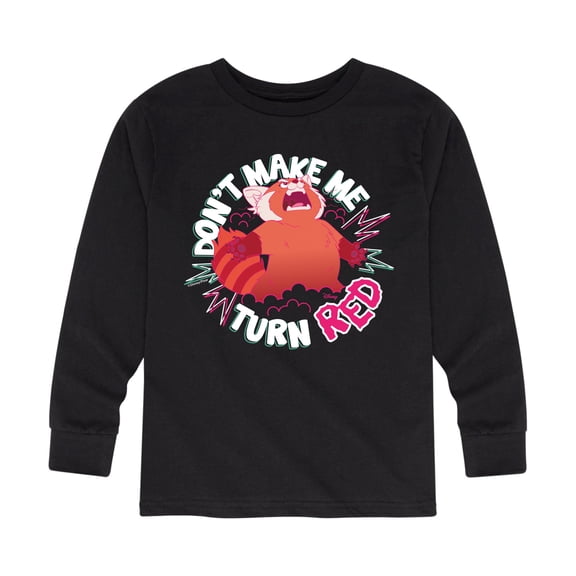 Turning Red - Don't Make Me Turn Red - Youth Long Sleeve Graphic T-Shirt