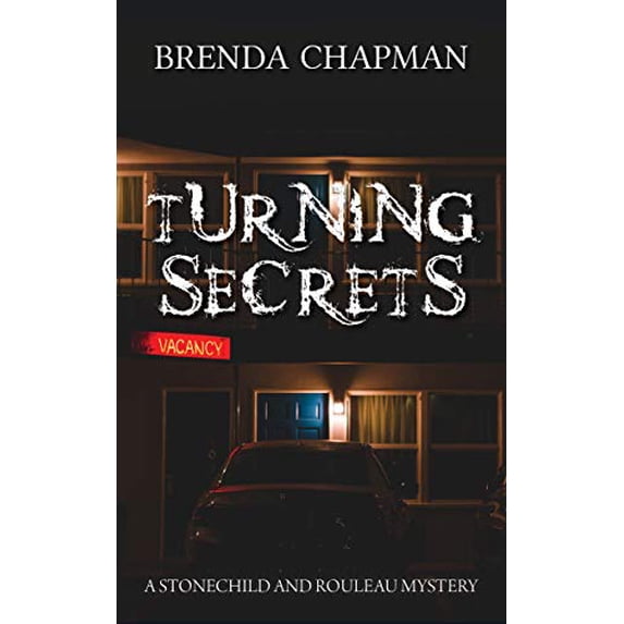 Pre-Owned Turning Secrets: A Stonechild and Rouleau Mystery (Paperback) 1459741811 9781459741812