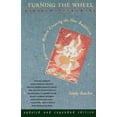 thumbnail image 1 of Turning The Wheel : American Women Creating the New Buddhism (Paperback), 1 of 1