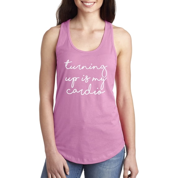 Turning Up Is My Cardio Racerback Tank