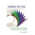 thumbnail image 1 of Turning the Page: The Ultimate Guide for Teachers to Multicultural Literature, (Paperback), 1 of 1