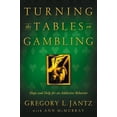 thumbnail image 1 of Pre-Owned Pre-Owned Turning the Tables on Gambling: Hope/Help for an Addictive Behavior Paperback, 1 of 1