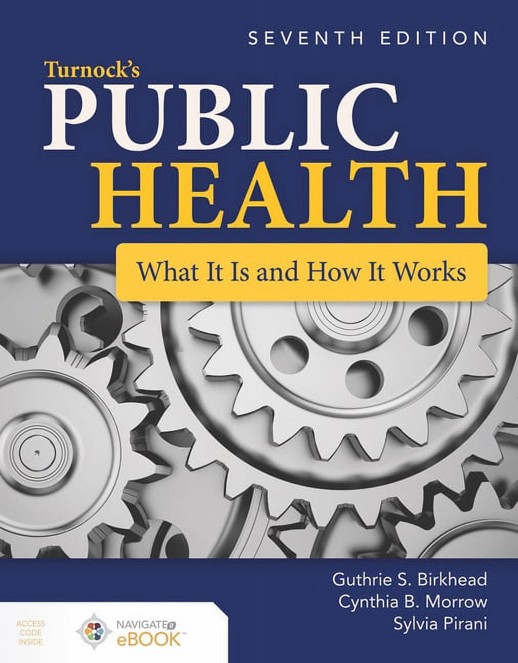 Turnock's Public Health What It Is and How It Works What It Is and