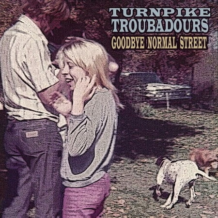 Turnpike Troubadours - Goodbye Normal Street - Music & Performance - CD