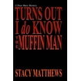 thumbnail image 1 of Turns Out I Do Know the Muffin Man, 1 of 2