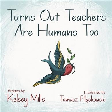 Pre-Owned Turns Out Teachers Are Human Too (Paperback)