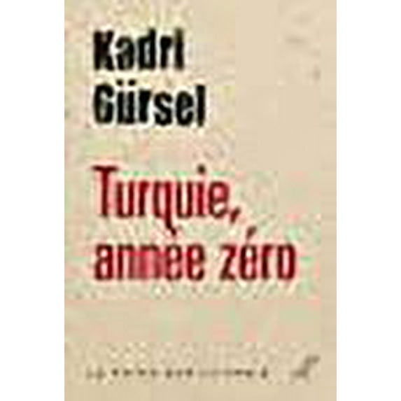 Turquie, année zéro