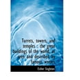 thumbnail image 1 of Turrets, Towers, and Temples : The Great Buildings of the World, as Seen and Described by Famous Wri (Paperback), 1 of 1