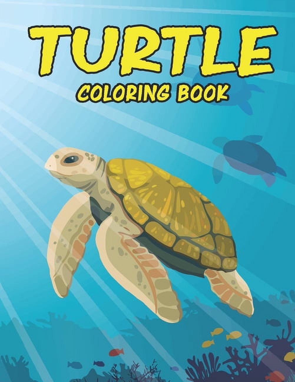 Turtle Coloring Book: Amazing Turtle Coloring Book for Toodlers. Turtle ...