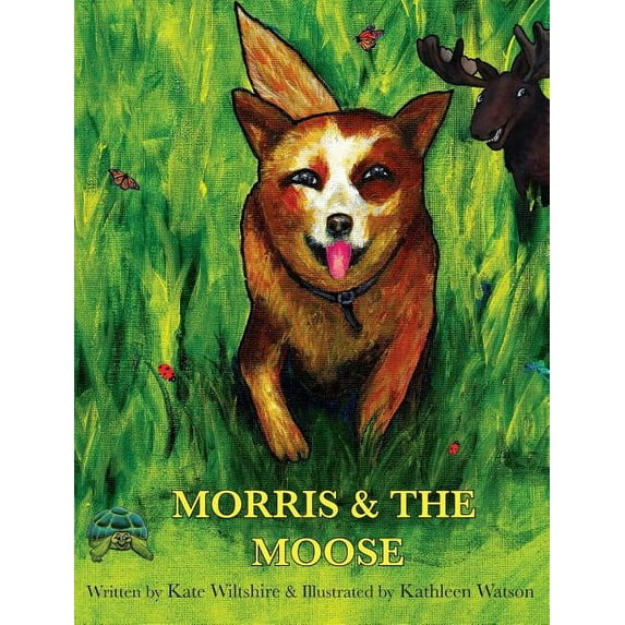 Turtle Ranch Adventure Morris & The Moose, Book 2, (Hardcover)