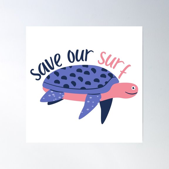 Turtle Save Our Surf Poster Wall Art, Modern Wall Decor For Living Room Bedroom, 24x24 UNFRAMED