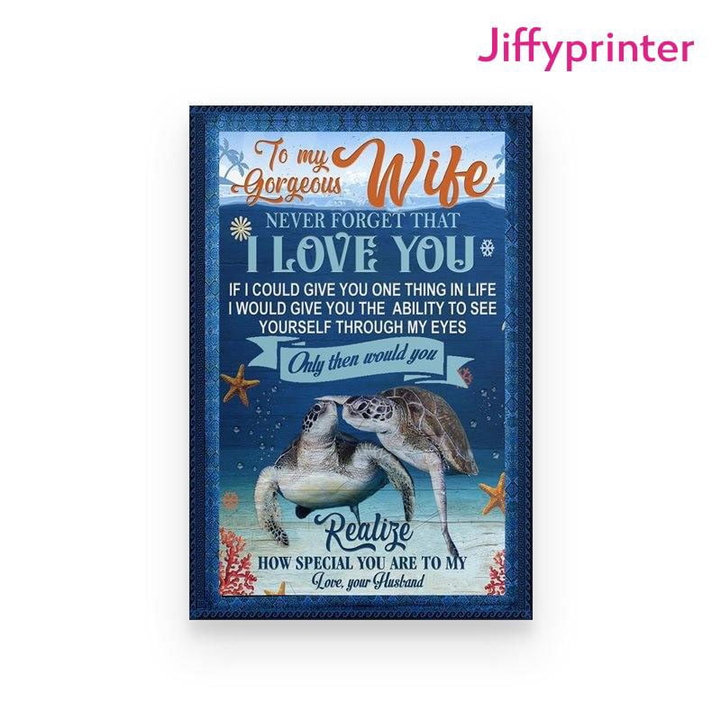 Turtle To My Wife Never Forget That I Love You Poster Wall Art Vertical ...