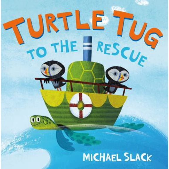Pre-Owned Turtle Tug to the Rescue (Hardcover) 1627791949 9781627791946