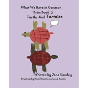Turtle What We Have in Common Brim Book Turtle and Tortoise, Book 2, Paperback