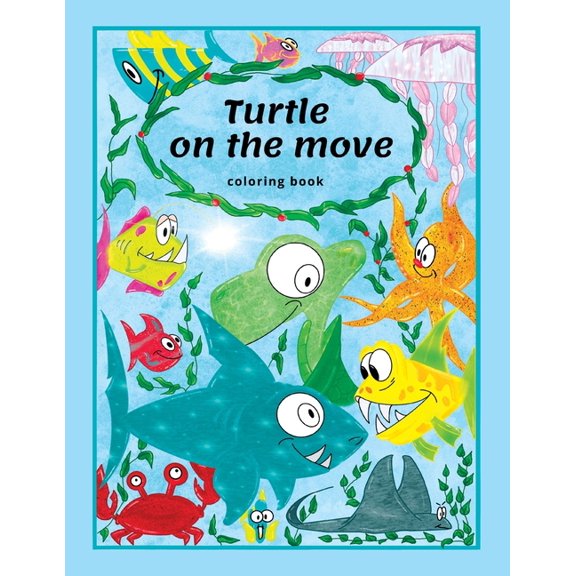 Turtle on the move : coloring book (Paperback)