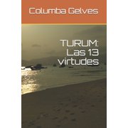 Turum Las 13 virtudes Paperback