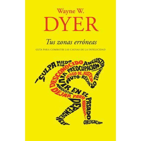 Pre-Owned Tus Zonas Err?neas: Gu?a Para Combatir Las Causas de la Infelicidad (Paperback) 0307475662 9780307475664