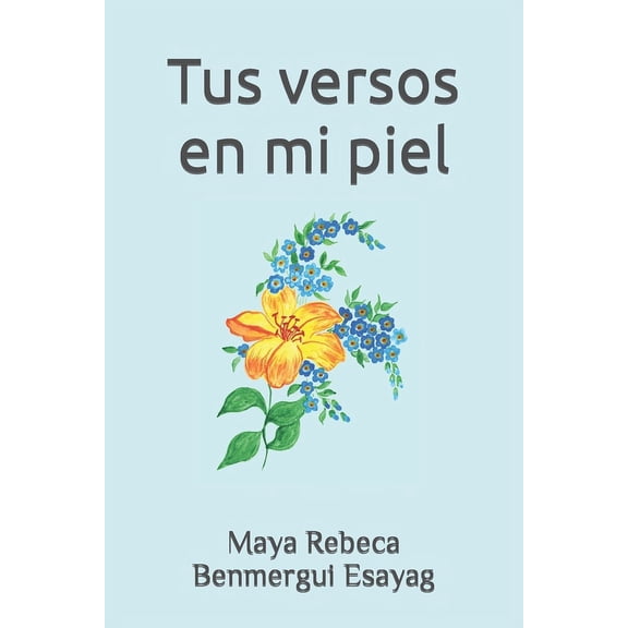 Tus versos en mi piel, (Paperback)