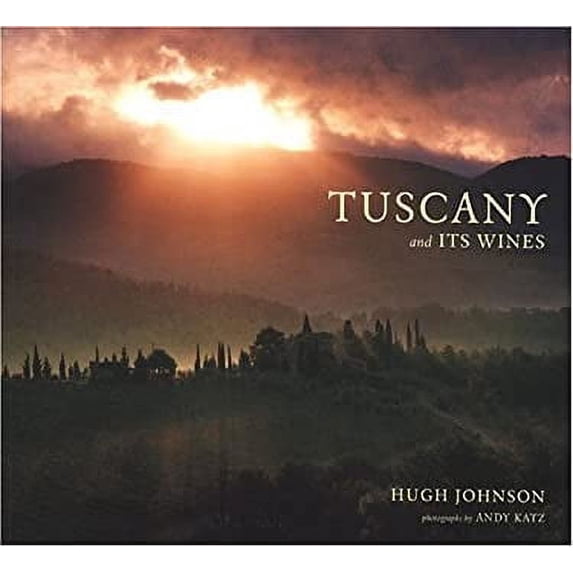 Pre-Owned Tuscany and Its Wines (Paperback) 0811851230 9780811851237