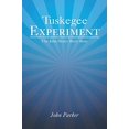 thumbnail image 1 of Tuskegee Experiment: The John Henry Berry Story (Paperback), 1 of 1