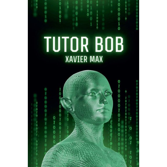 Tutor Bob, (Paperback)