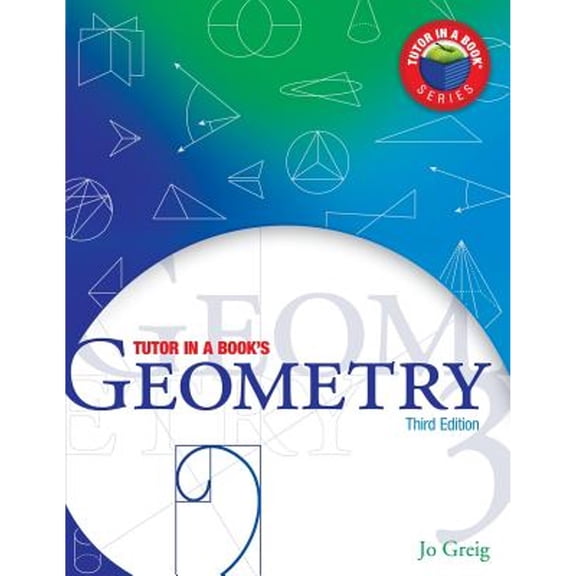 Pre-Owned Tutor In a Book's Geometry (Paperback) 0978639030 9780978639037