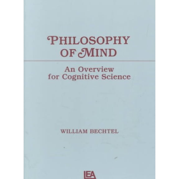Pre-Owned Philosophy of Mind: An Overview for Cognitive Science (Paperback) 0805802347 9780805802344