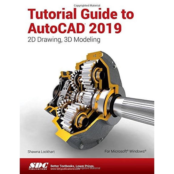 Pre-Owned Tutorial Guide to AutoCAD 2019, Paperback by Lockhart, Shawna, ISBN 1630571857, ISBN-13 9781630571856