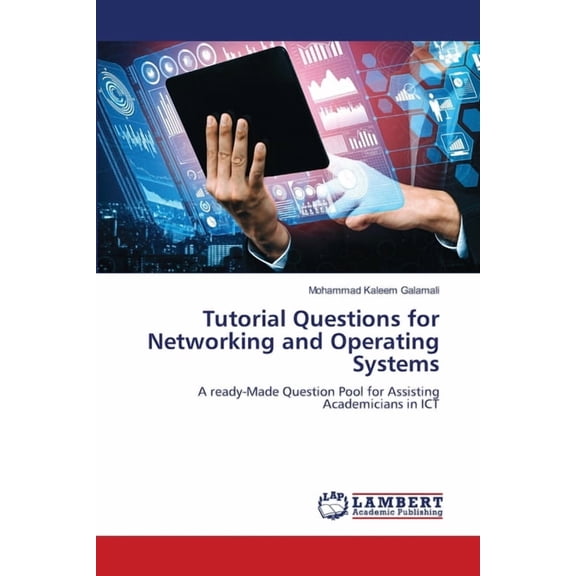 Tutorial Questions for Networking and Operating Systems, (Paperback)