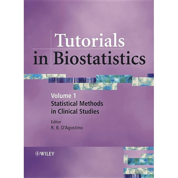 Tutorials in Biostatistics Statistical Methods in Clinical Studies, Book 01, (Hardcover)