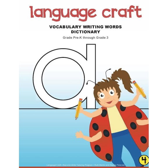 Tutoring Program Grade Pre-K Through Gra Language Craft Rap and Write Phonics Tutoring Writing Words Dictionary: Vocabulary Writing Words Dictionary, Book 4, Book 4, (Paperback)