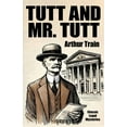 thumbnail image 1 of Tutt and Mr. Tutt, (Paperback), 1 of 1