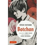Tuttle Classics Botchan A Novel by Soseki Natsume, Paperback