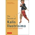 thumbnail image 1 of Tuttle Martial Arts: The Secrets of Kalis Ilustrisimo (Paperback), 1 of 1