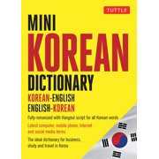 SEONG-CHUI SHIN; GENE BAIK; TINA CHO Tuttle Mini Dictionary Mini Korean Dictionary: Korean-English English-Korean, (Paperback)