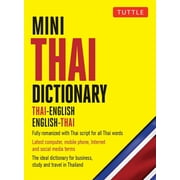 Tuttle Mini Dictionary Mini Thai Dictionary Thai-English English-Thai, Fully Romanized with Thai Script for All Thai Words, Paperback