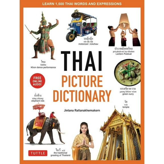 Tuttle Picture Dictionary Thai Picture Dictionary: Learn 1,500 Thai Words and Phrases - The Perfect Visual Resource for Language Learners of All A, (Hardcover)