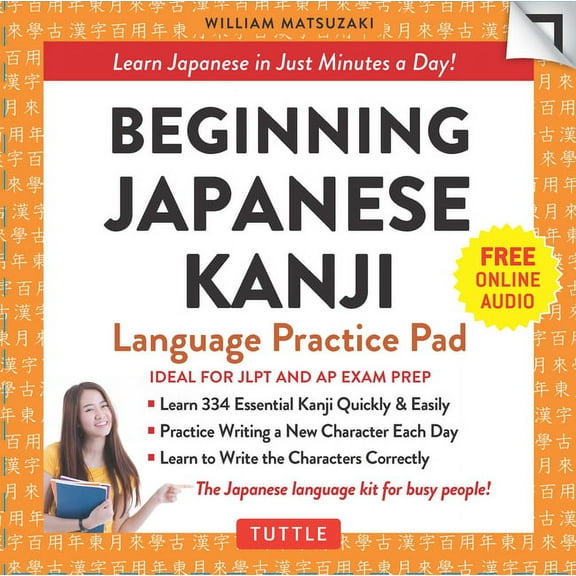 Tuttle Practice Pads: Beginning Japanese Kanji Language Practice Pad : Learn Japanese in Just Minutes a Day! (Ideal for JLPT N5 and AP Exam Review) (Mixed media product)