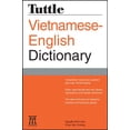 thumbnail image 1 of Pre-Owned Tuttle Vietnamese-English Dictionary: Completely Revised and Updated Second Edition (Tuttle Reference Dic) (Paperback) 0804837430 9780804837439, 1 of 1