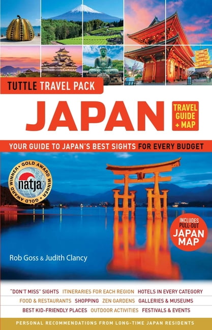 ROB GOSS; JUDITH CLANCY Tuttle Travel Guide & Map Japan Travel Guide + Map: Tuttle Travel Pack: Your Guide to Japan's Best Sights for Every Budget (Includes Pull-Out, (Paperback)
