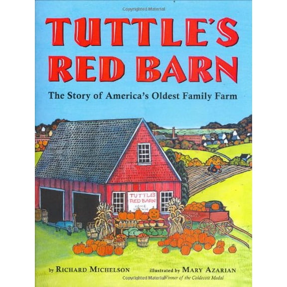 Pre-Owned Tuttle's Red Barn: The Story of America's Oldest Family Farm Paperback