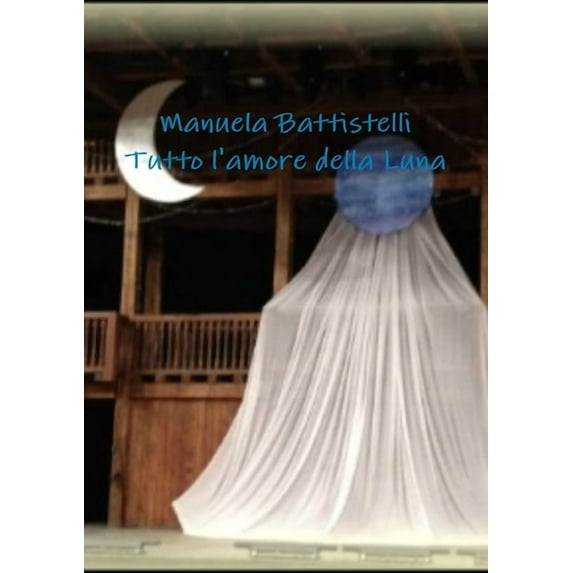 Tutto l'amore della Luna (Paperback)