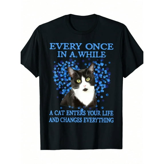 Tuxedo Cat Every Once In A While A Cat Comes Into Your Life And T-Shirt T-Shirt 100% Cotton 220g