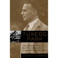 thumbnail image 1 of Pre-Owned Tuxedo Park : A Wall Street Tycoon and the Secret Palace of Science That Changed the Course of World War II (Hardcover) 0684872870 9780684872872, 1 of 1