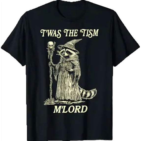 Twas The 'Tism M'Lord Funny Raccoon Wizard Autism Awareness T-Shirt
